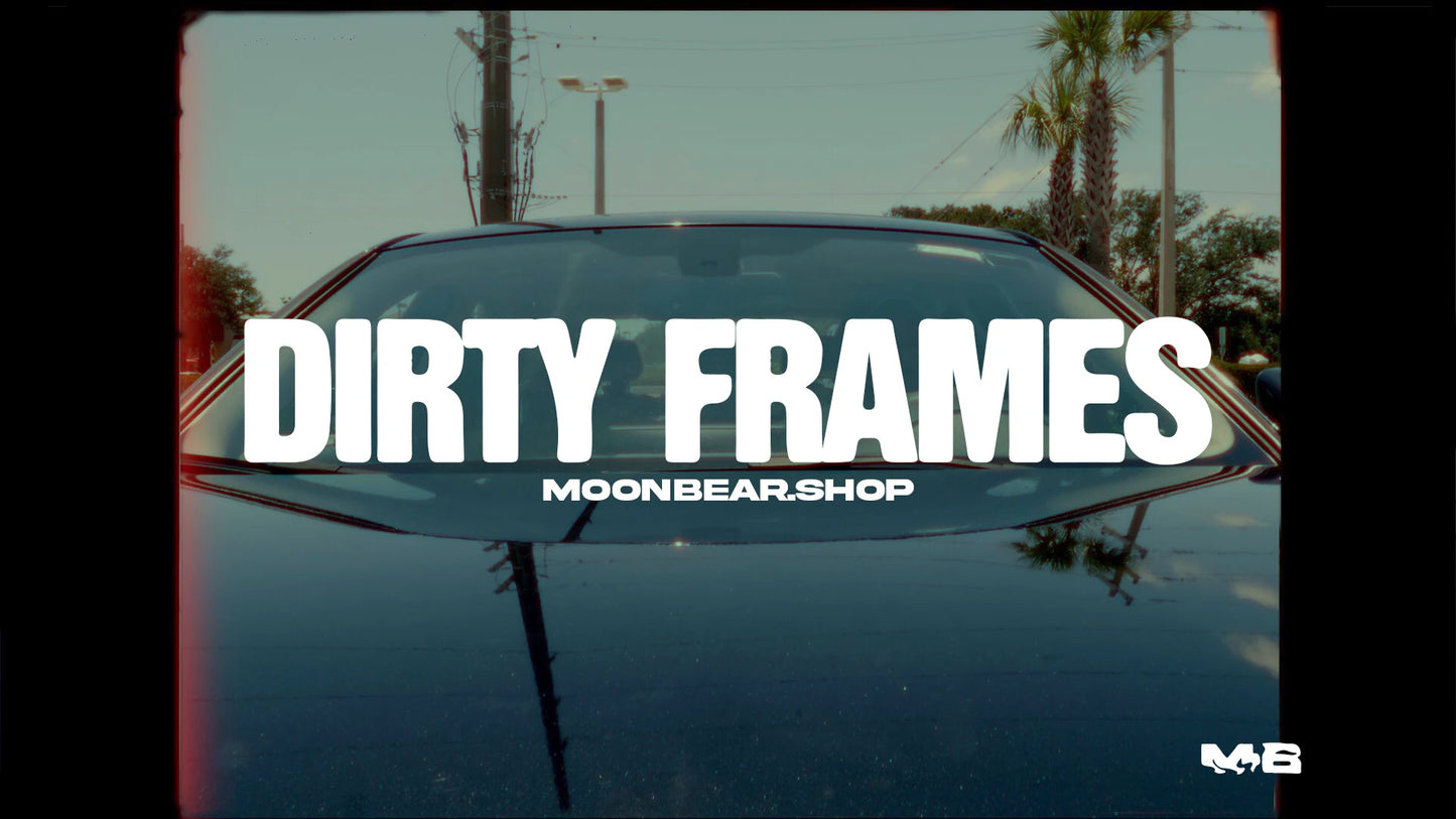 DIRTY FRAMES