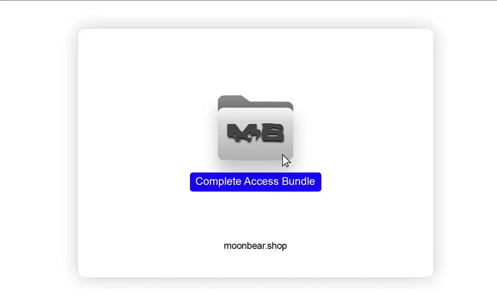 COMPLETE ACCESS BUNDLE moonbear.shop