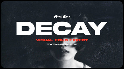 DECAY - Visual Echo Effect - moonbear.shop