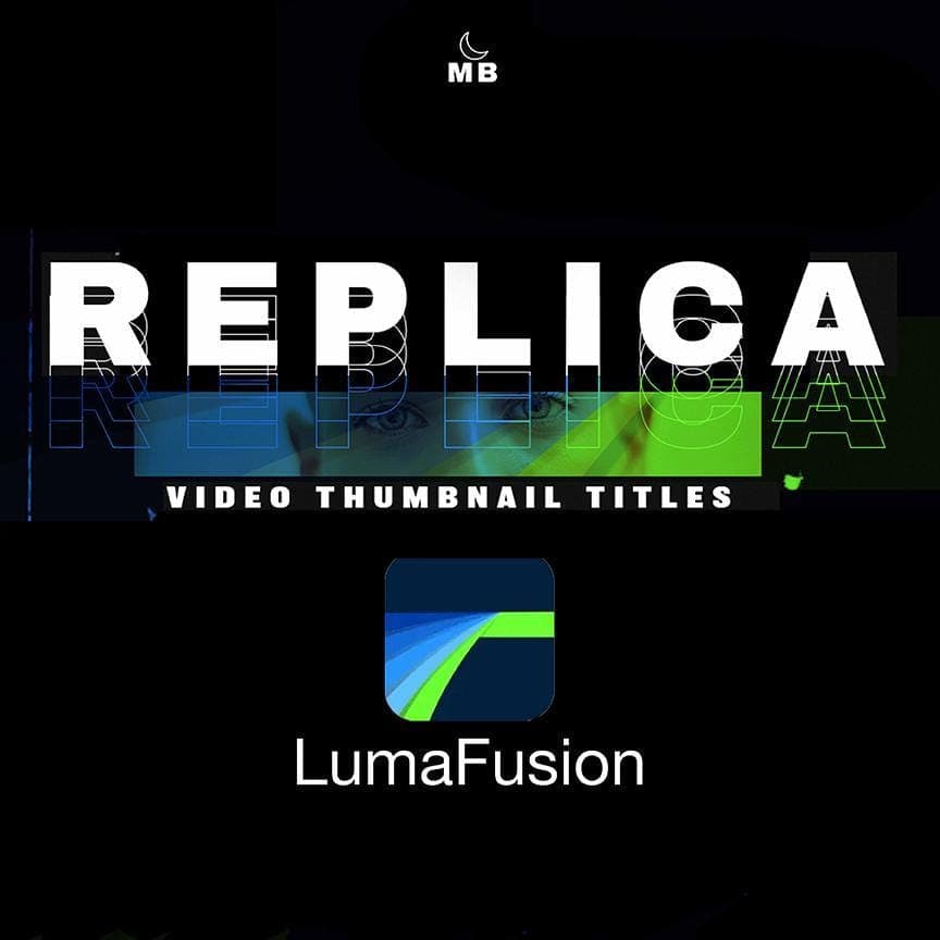 Replica - Luma Fusion - moonbear.shop
