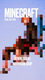 MineCraft Effect - Final Cut Pro - moonbear.shop