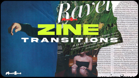 ZINE TRANSITIONS - moonbear.shop