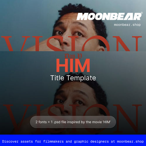 HIM movie chapter titles - MoonBear